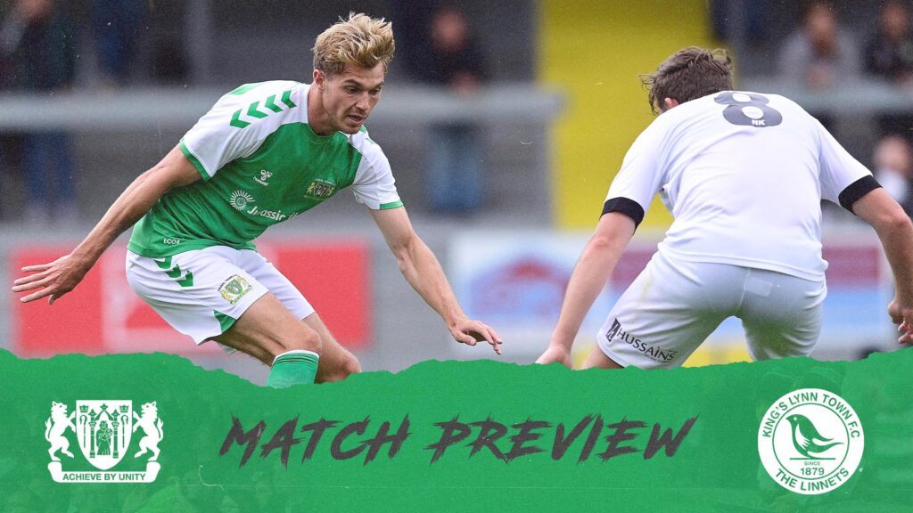 MATCH PREVIEW | Yeovil Town – King’s Lynn Town