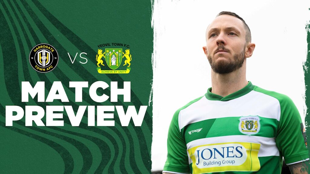 PREVIEW | Harrogate Town - Yeovil Town