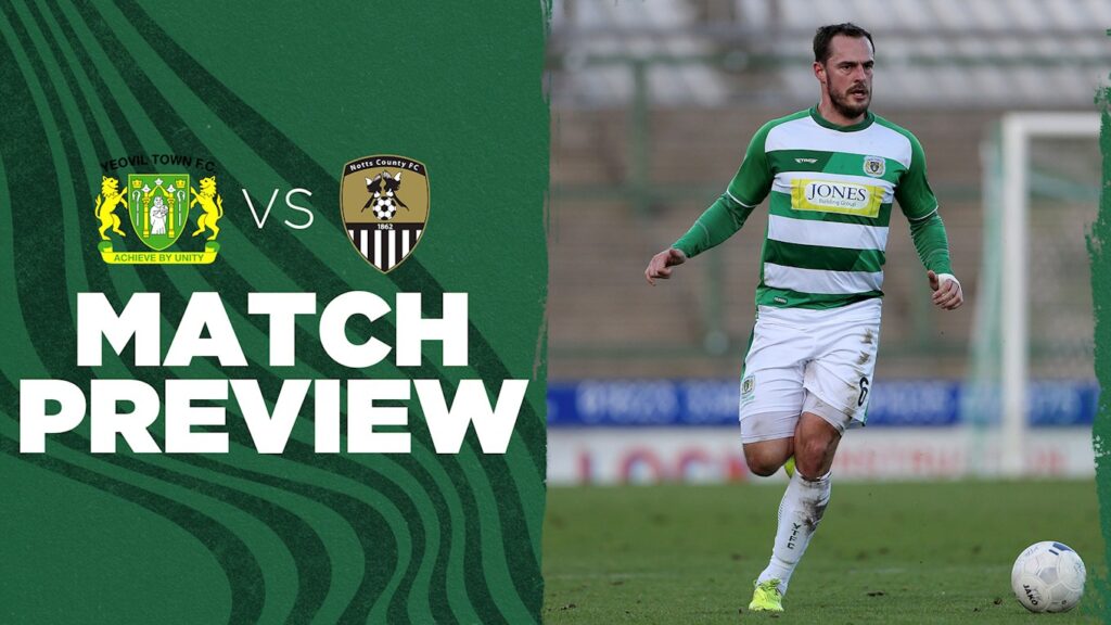 PREVIEW | Yeovil Town v Notts County