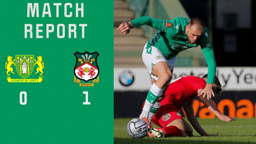 MATCH REPORT | Yeovil Town 0-1 Wrexham AFC