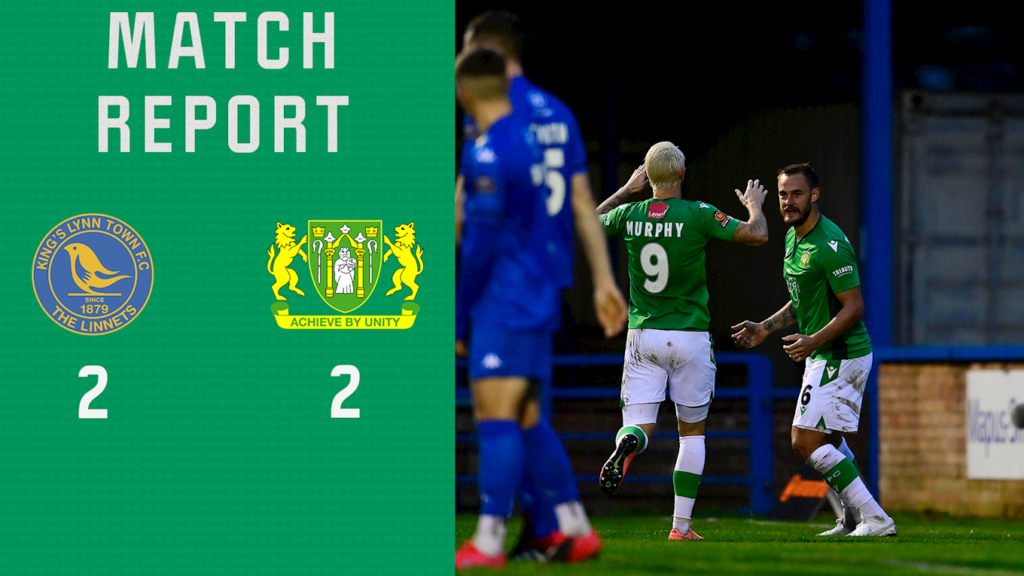 MATCH REPORT | King's Lynn Town 2-2 Yeovil Town