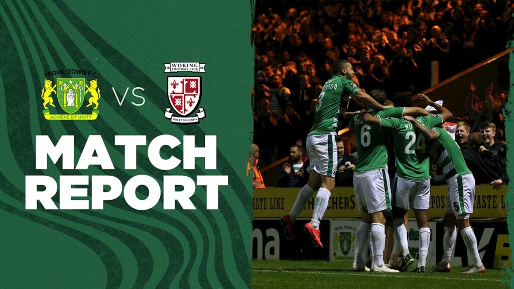 REPORT | Yeovil Town 3 – 1 Woking