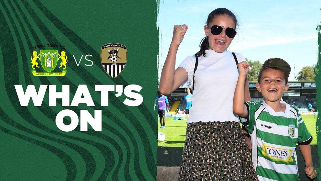 WHAT'S ON | Yeovil Town v Notts County