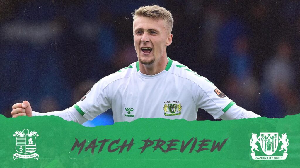MATCH PREVIEW | Solihull Moors - Yeovil Town