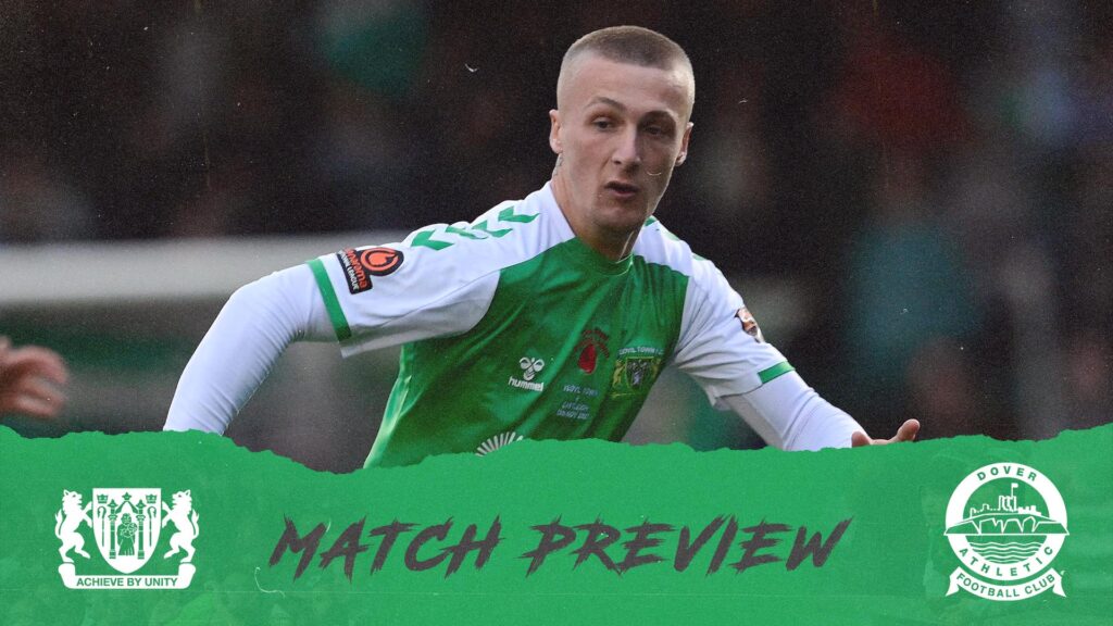 MATCH PREVIEW | Yeovil Town – Dover Athletic