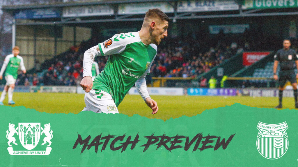 MATCH PREVIEW | Yeovil Town – Grimsby Town