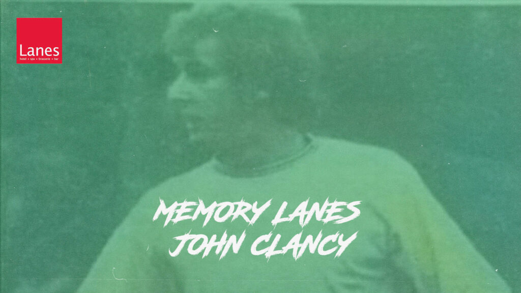 MEMORY LANES | John Clancy