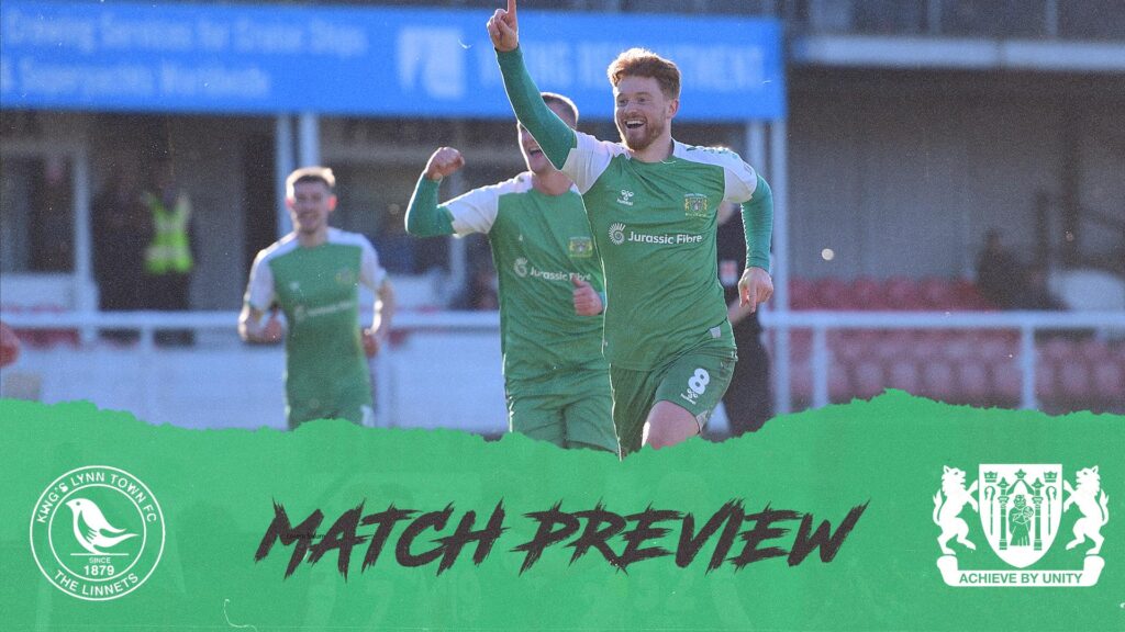 MATCH PREVIEW | King’s Lynn Town – Yeovil Town