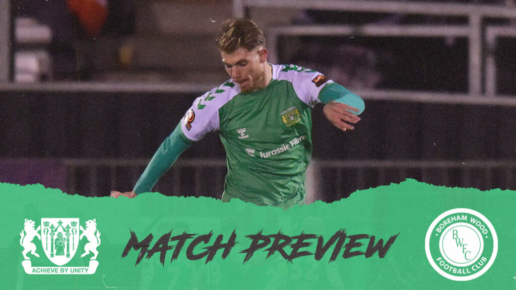 MATCH PREVIEW | Yeovil Town – Boreham Wood