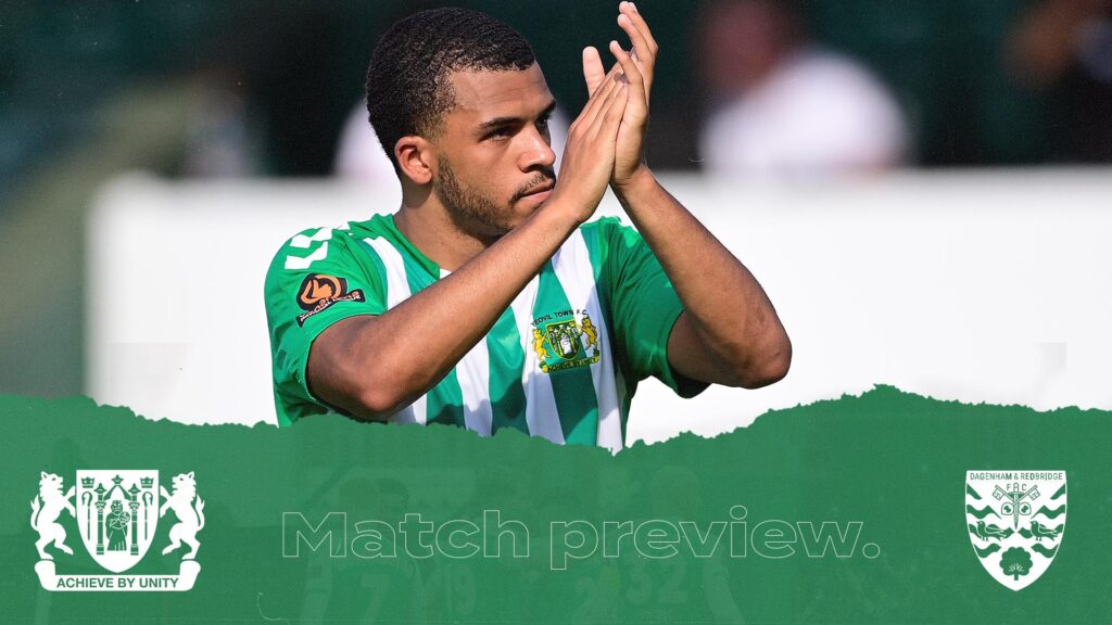 PREVIEW | Yeovil Town - Dagenham & Redbridge