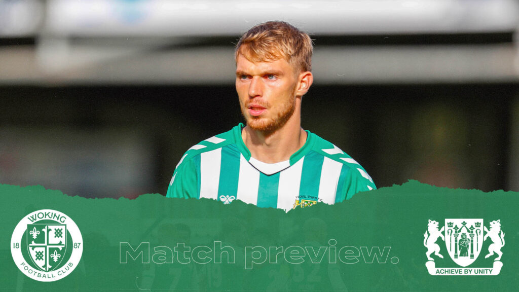 PREVIEW | Woking FC – Yeovil Town