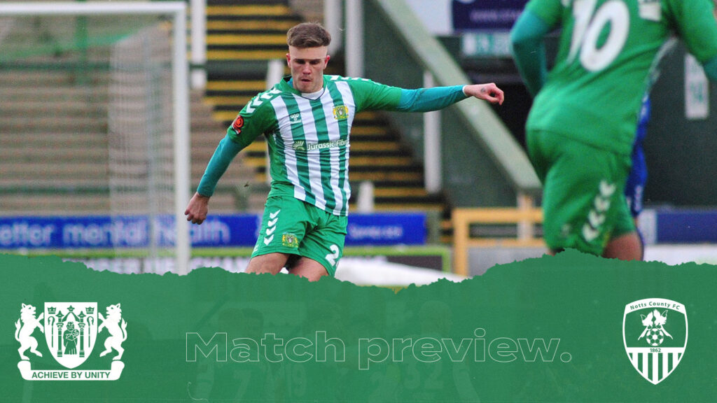 PREVIEW | Yeovil Town – Notts County
