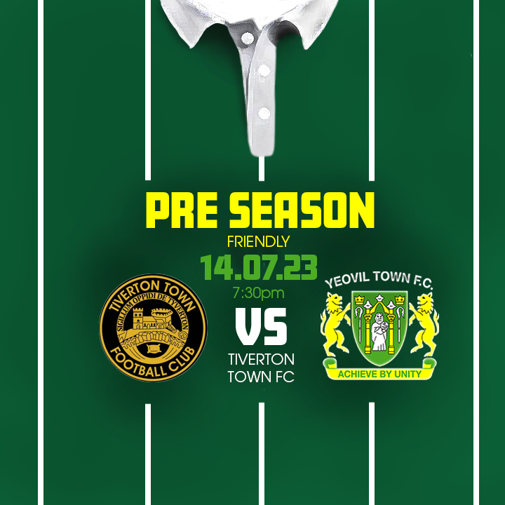 PRE SEASON FRIENDLY  Details for Tiverton Town FC