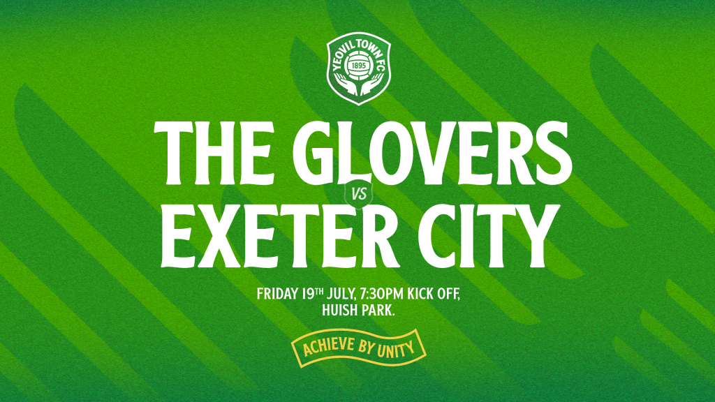 FIXTURE NEWS | The Glovers welcome Exeter City to Huish Park